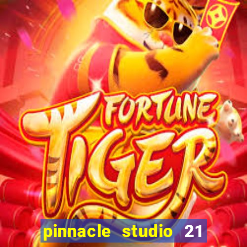 pinnacle studio 21 ultimate download crackeado